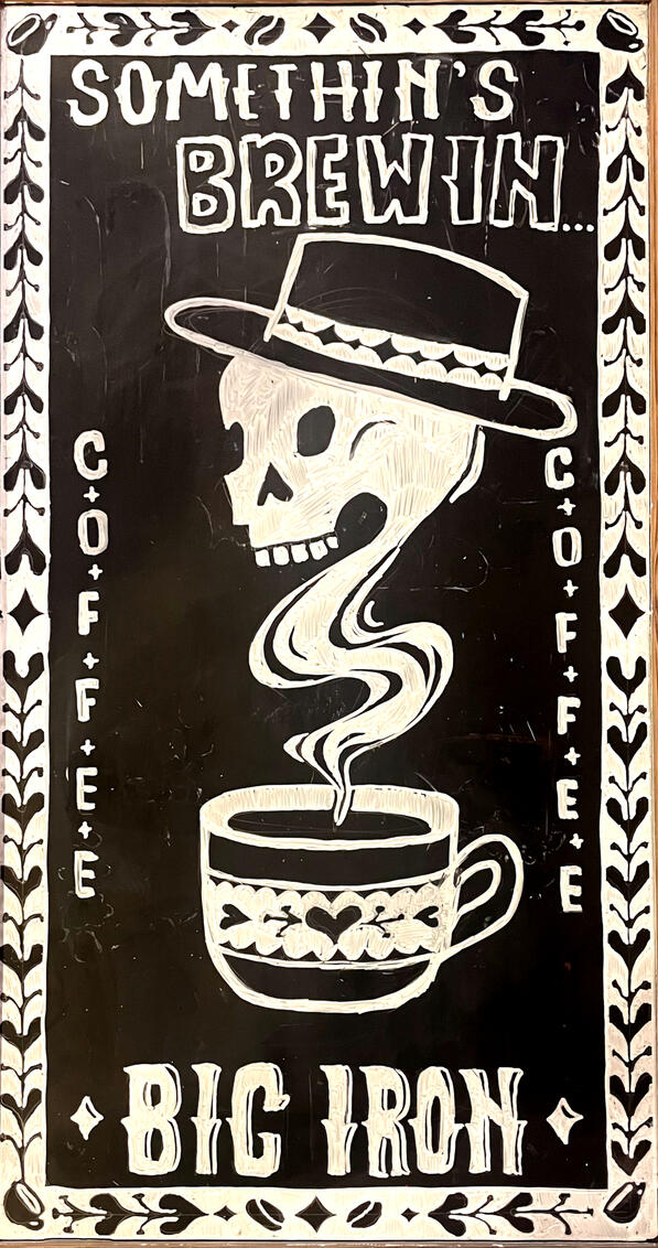 Big Iron Coffee Co. Chalkboard Art